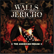 Walls of Jericho - The American dream